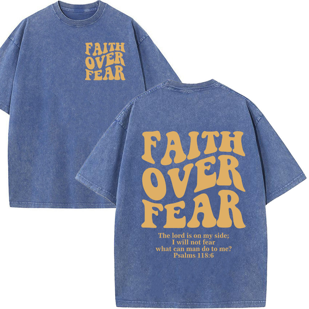 Faith Over Fear Front-Back Bold Print Unisex Washed T-Shirt
