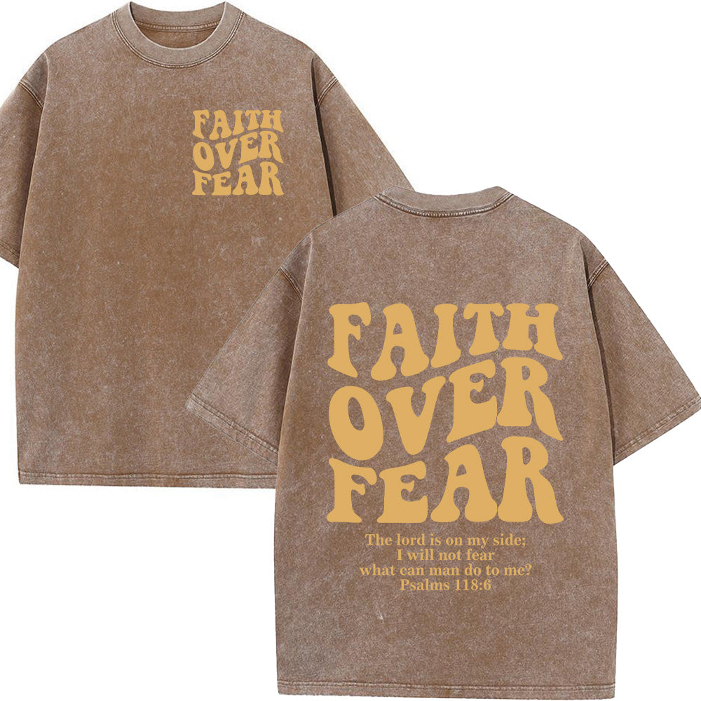 Faith Over Fear Front-Back Bold Print Unisex Washed T-Shirt