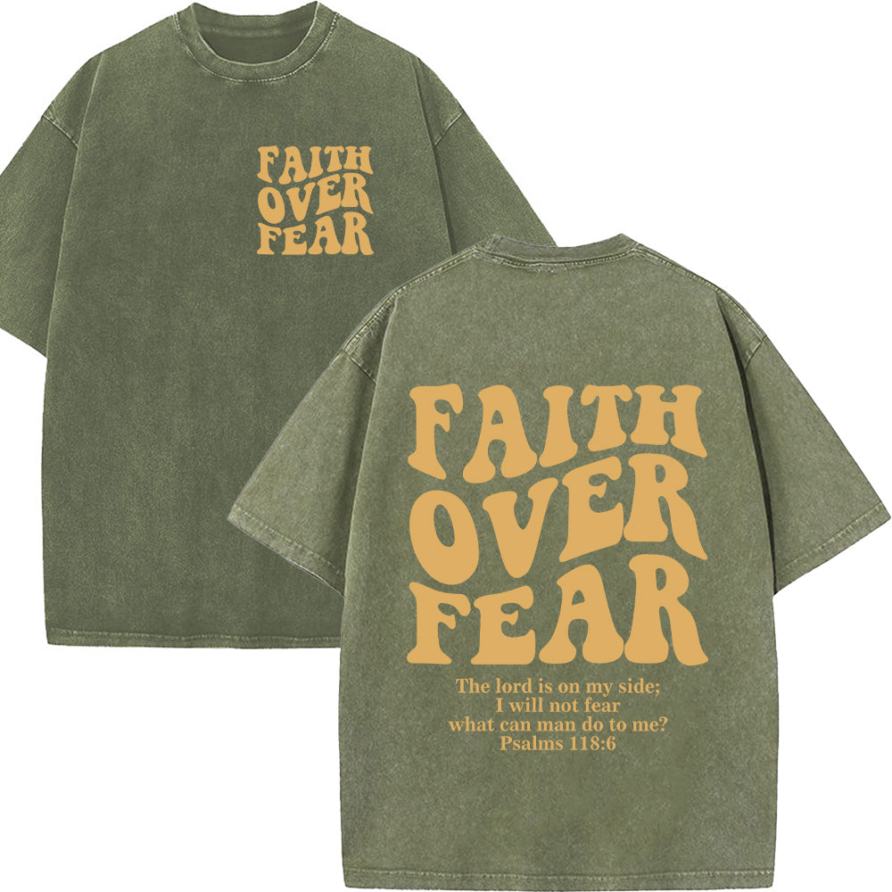 Faith Over Fear Front-Back Bold Print Unisex Washed T-Shirt