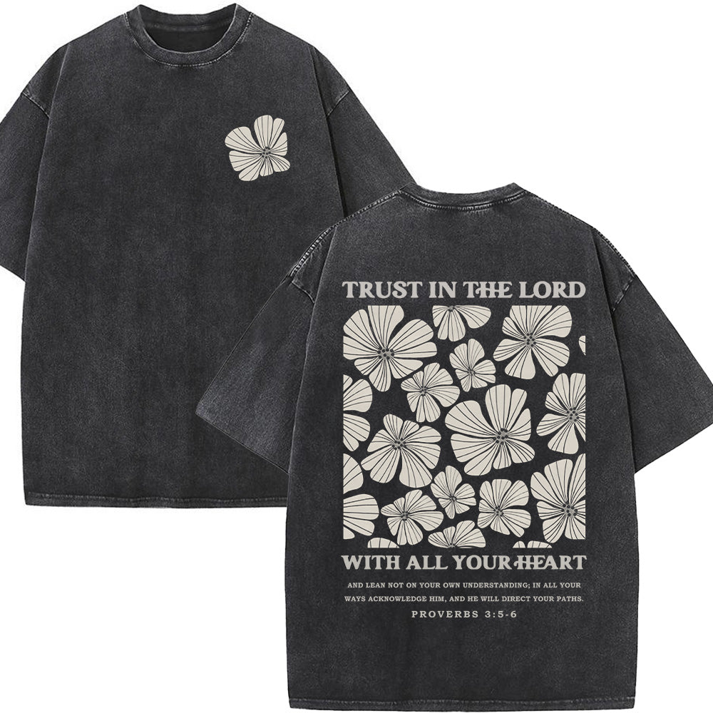 Trust In The Lord With All Your Heart Unisex Washed T-Shirt