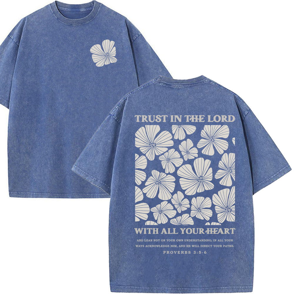 Trust In The Lord With All Your Heart Unisex Washed T-Shirt