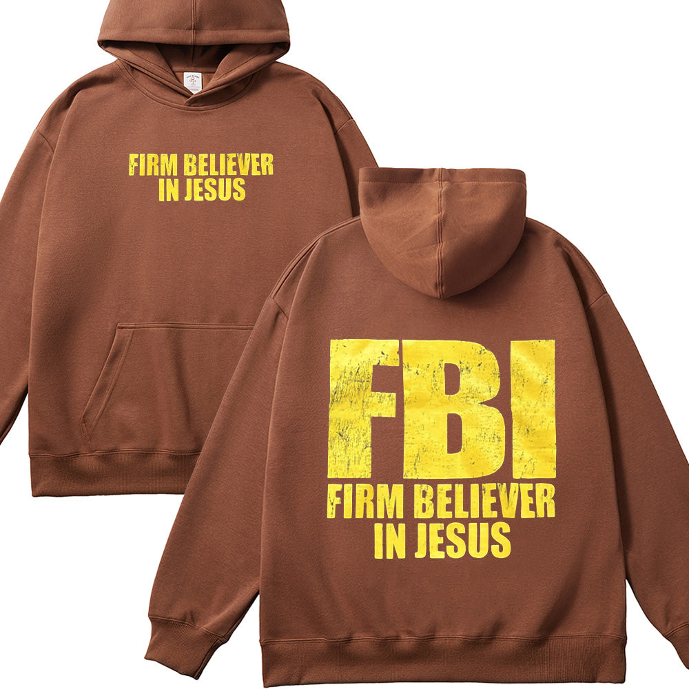 FBI Firm Believer In Jesus Unisex Cotton Hoodie