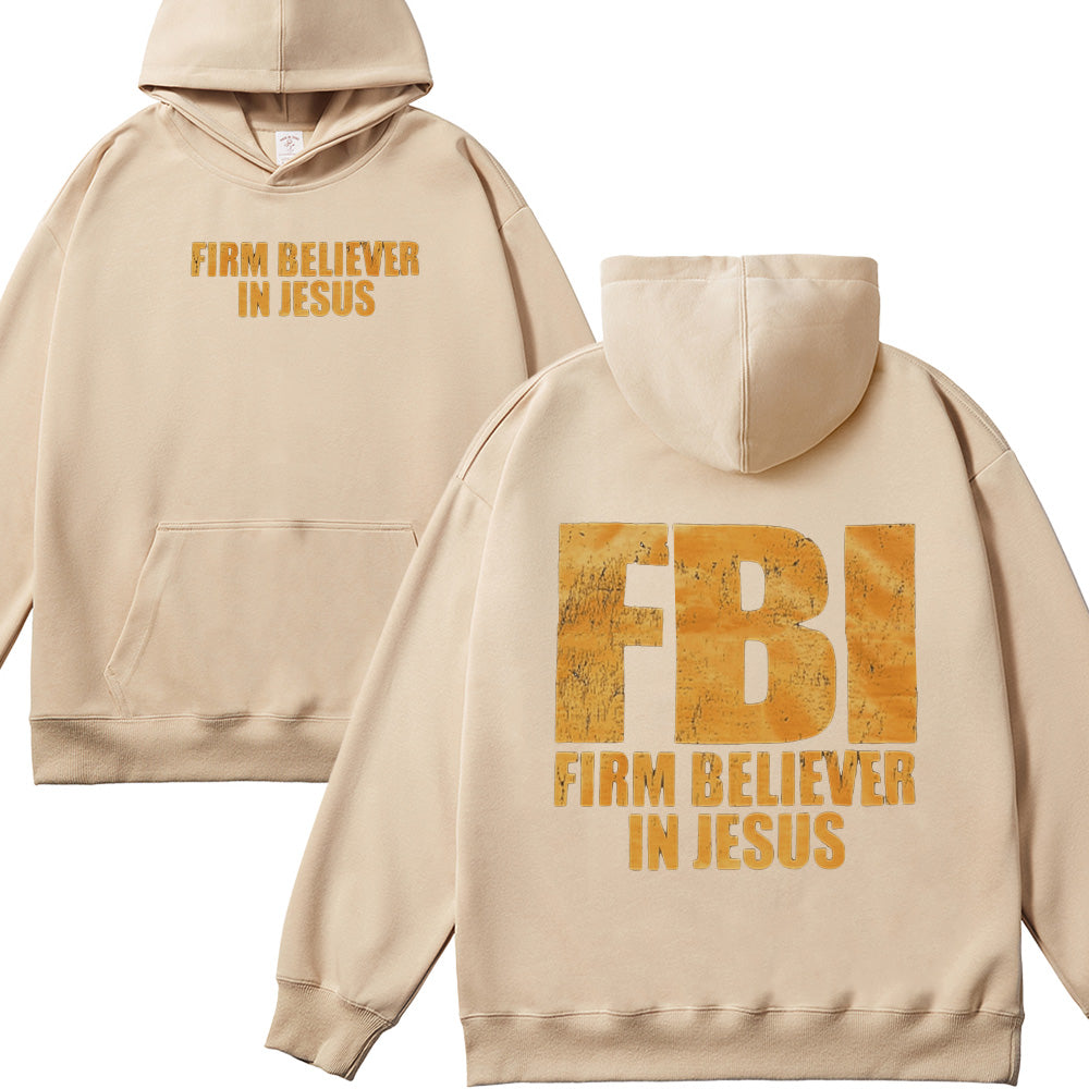 FBI Firm Believer In Jesus Unisex Cotton Hoodie