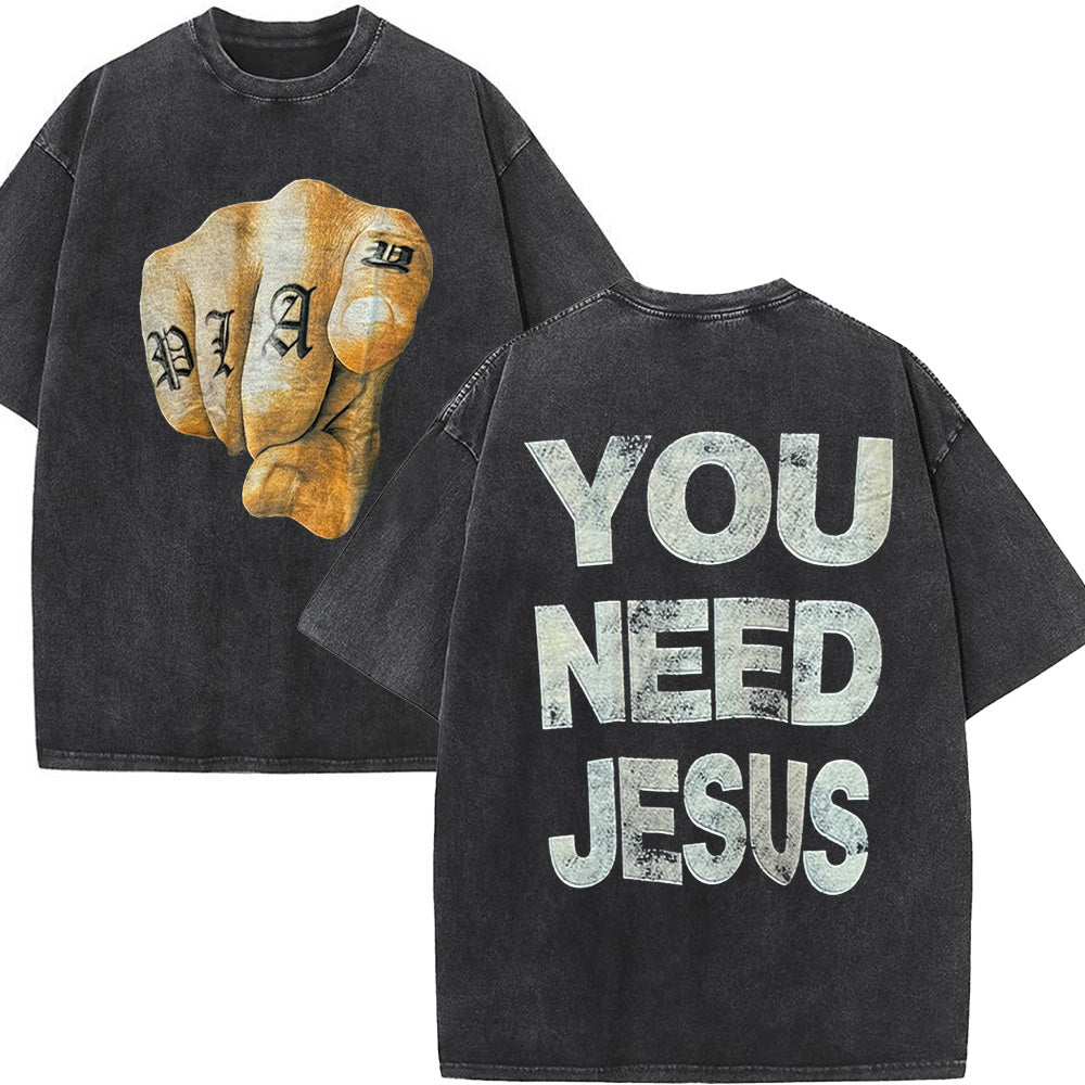 You Need Jesus Unisex Washed T-Shirt