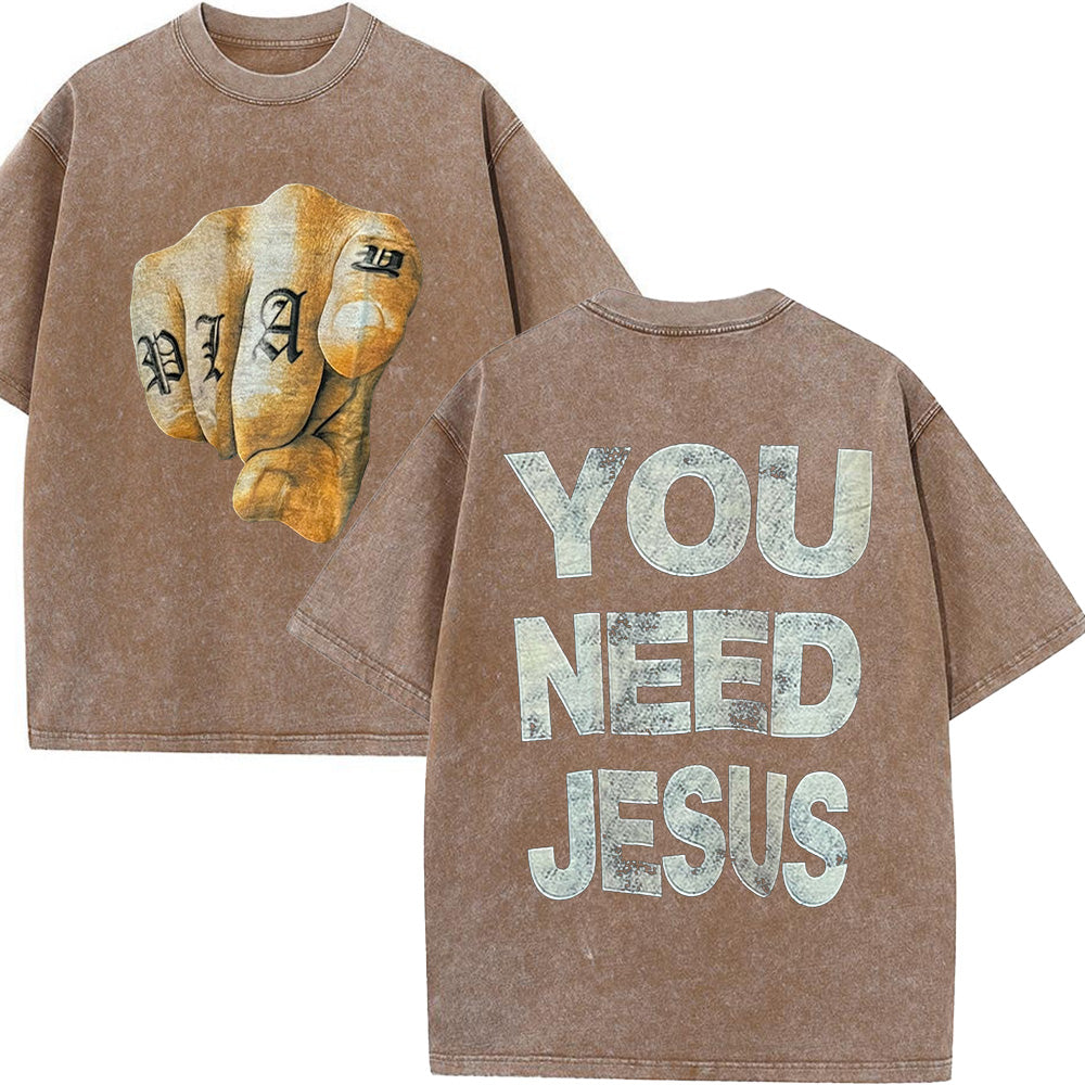 You Need Jesus Unisex Washed T-Shirt
