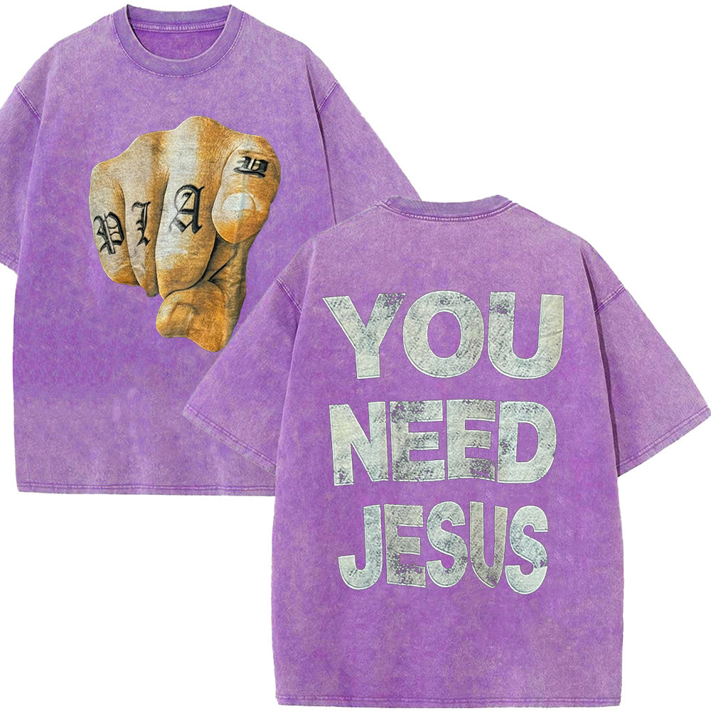 You Need Jesus Unisex Washed T-Shirt