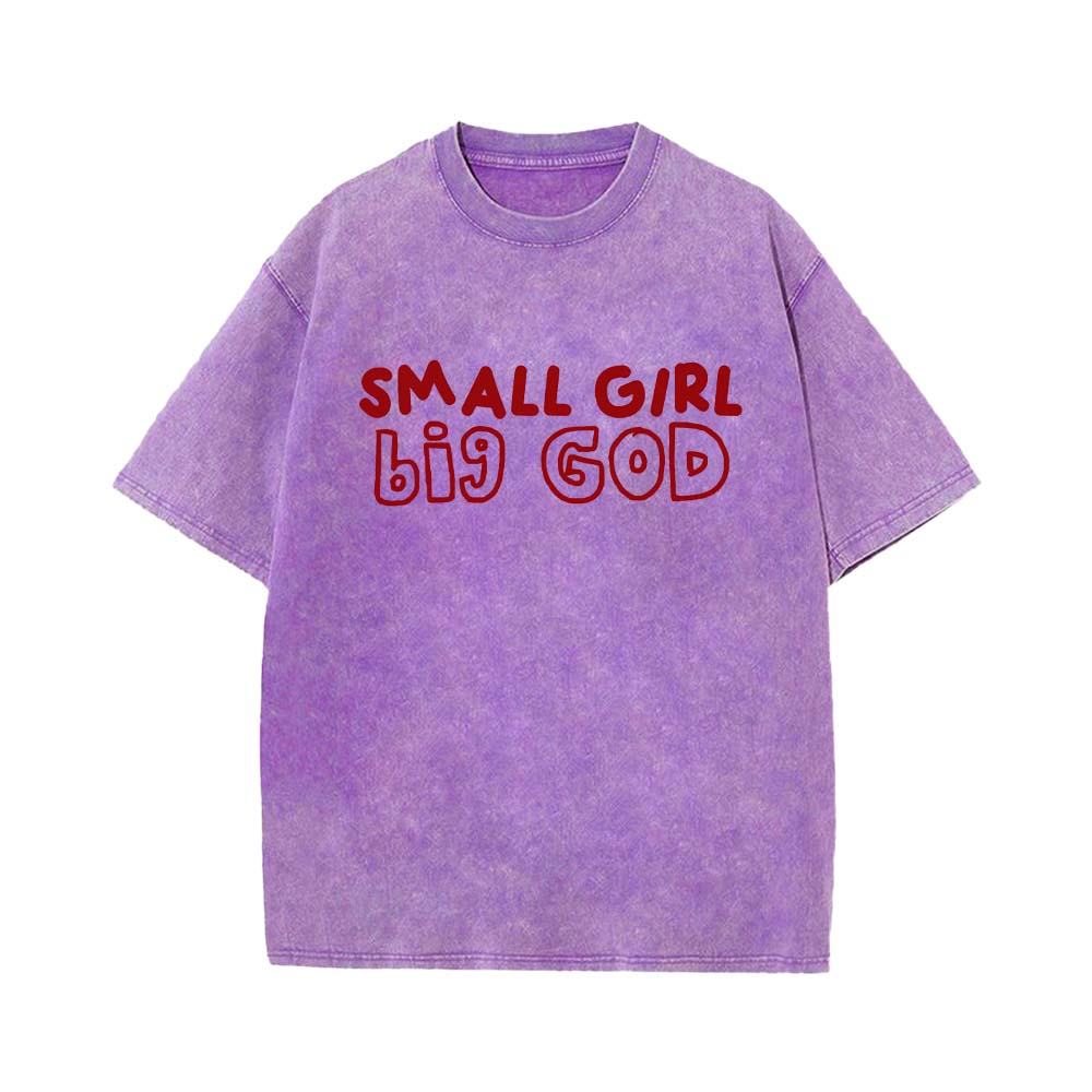 Small Girl Big God Unisex Washed T-Shirt