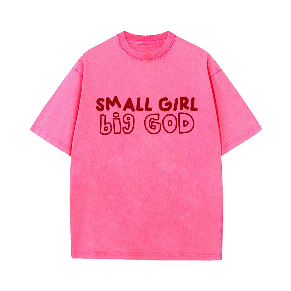 Small Girl Big God Unisex Washed T-Shirt