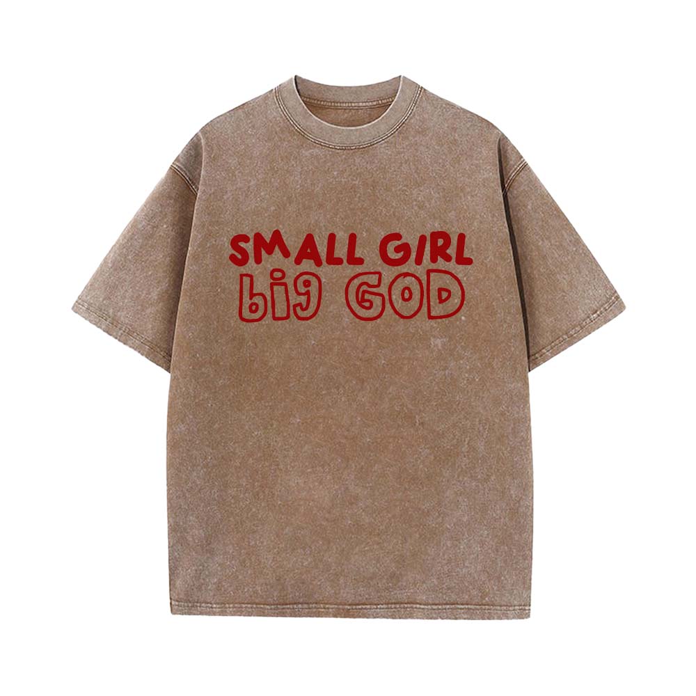 Small Girl Big God Unisex Washed T-Shirt