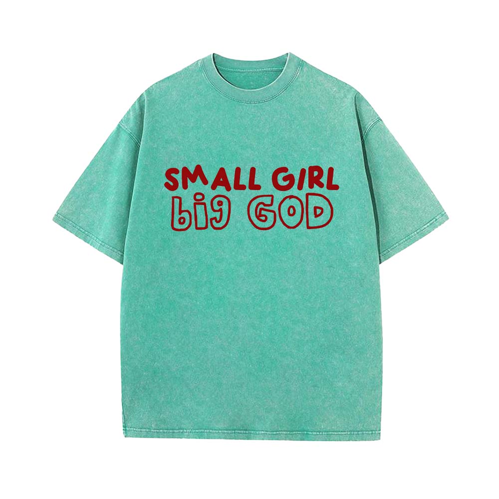 Small Girl Big God Unisex Washed T-Shirt