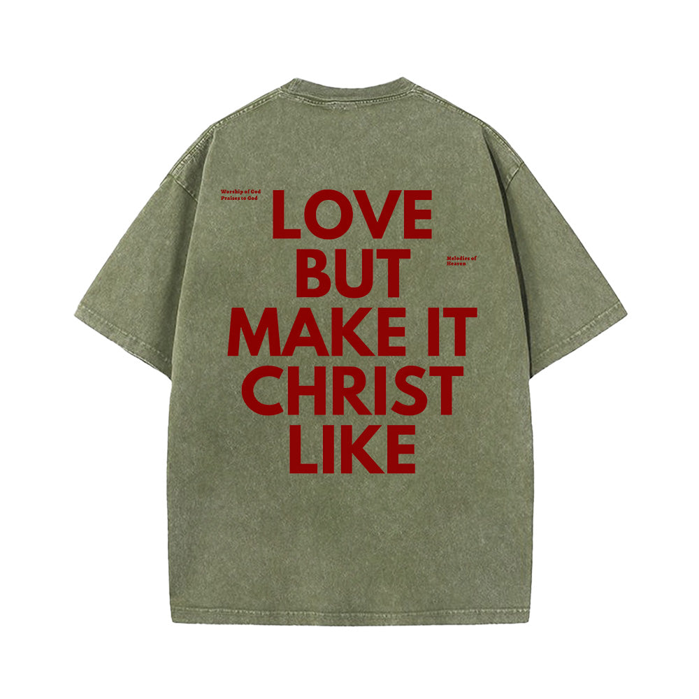 Christ Like Love Unisex Washed T-Shirt