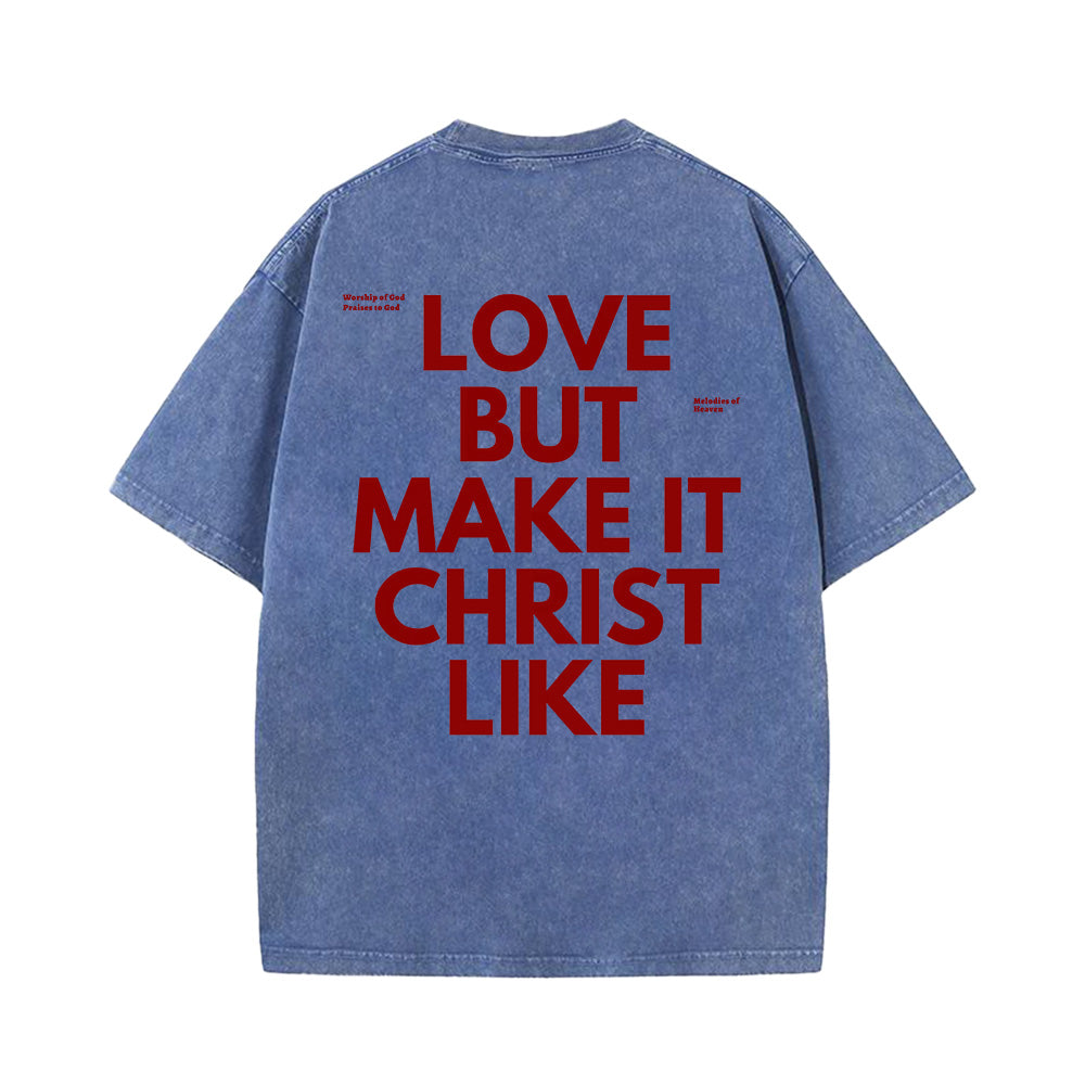 Christ Like Love Unisex Washed T-Shirt