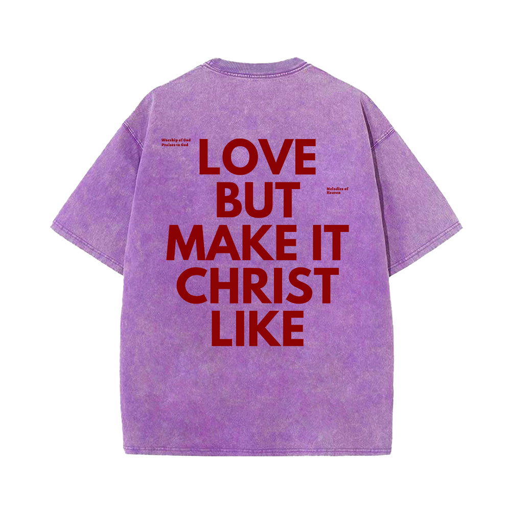 Christ Like Love Unisex Washed T-Shirt
