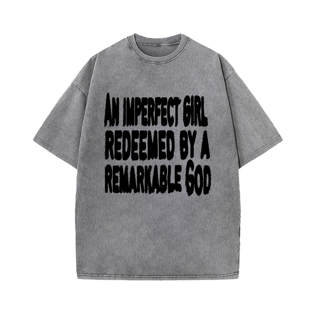 An Imperfect Girl Redeemed Unisex Washed T-Shirt