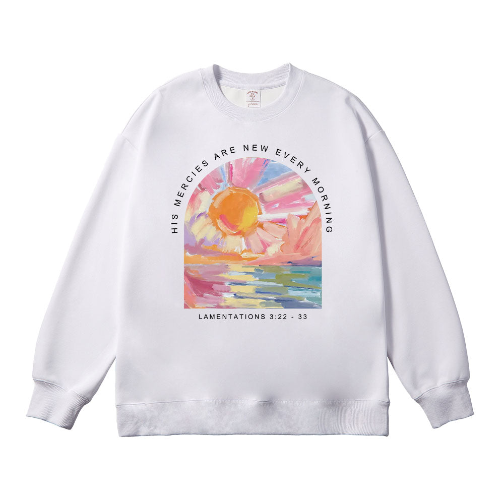 His Mercies Are New Every Morning Bible Verse Unisex Cotton Sweatshirt
