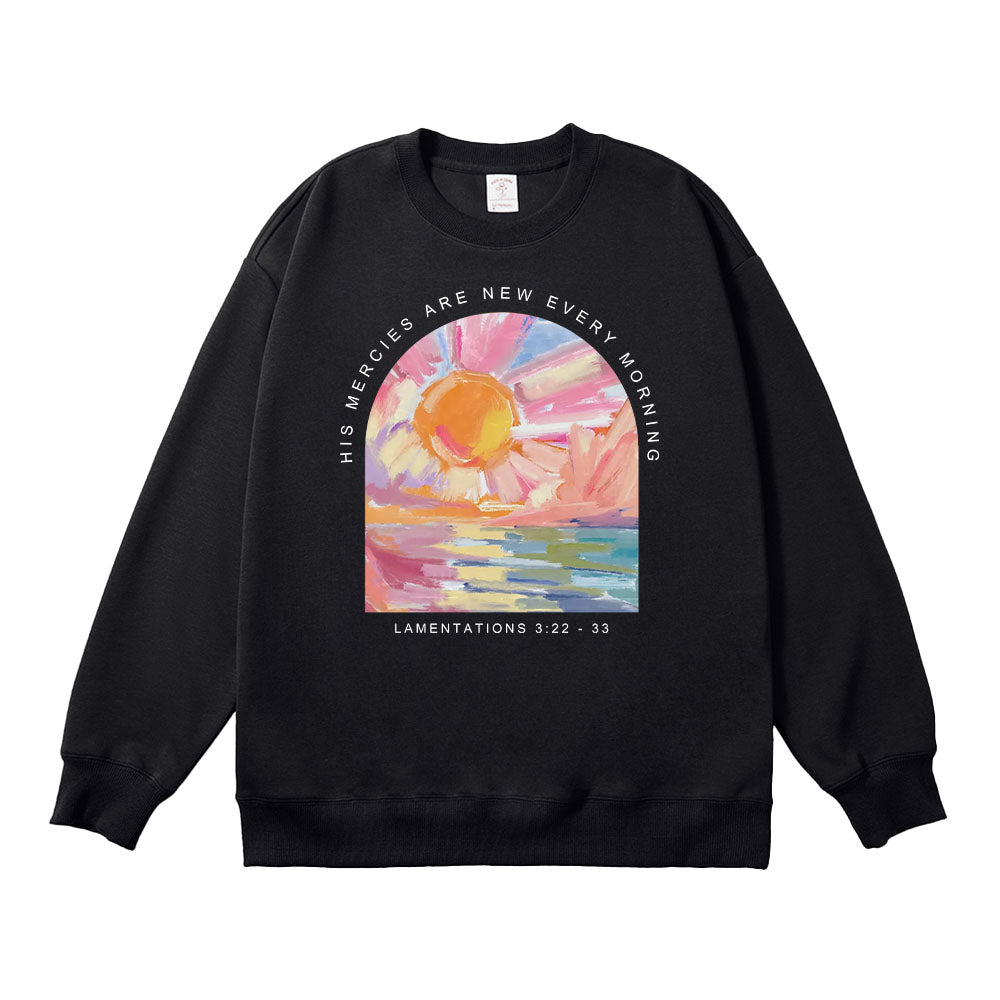 His Mercies Are New Every Morning Bible Verse Unisex Cotton Sweatshirt