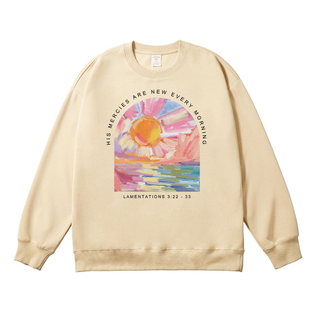 His Mercies Are New Every Morning Bible Verse Unisex Cotton Sweatshirt
