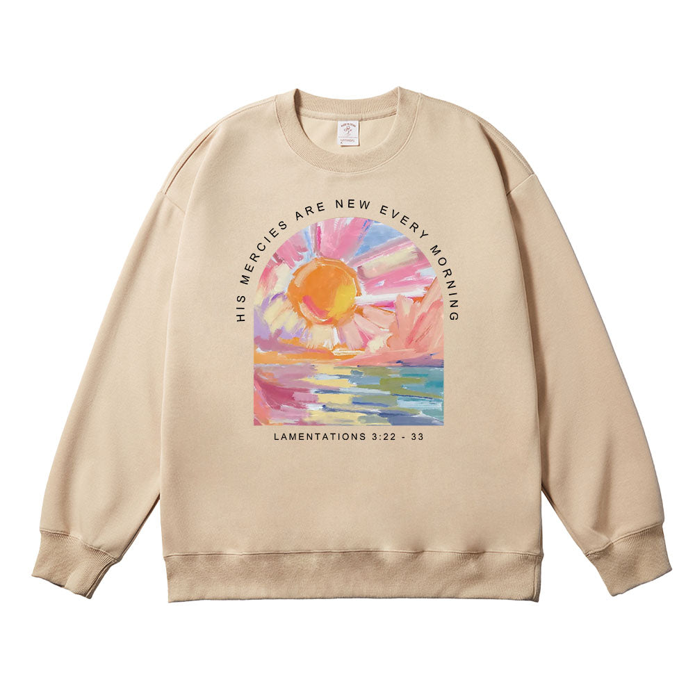 His Mercies Are New Every Morning Bible Verse Unisex Cotton Sweatshirt