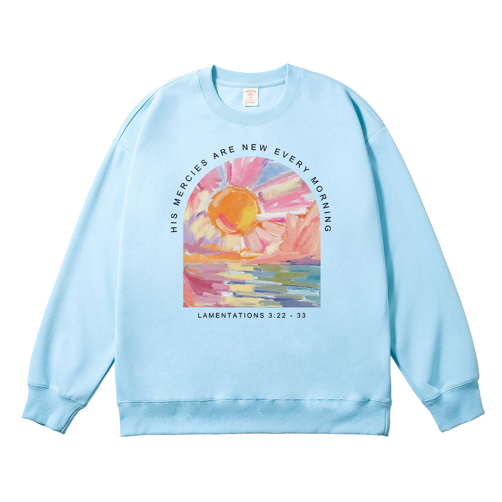 His Mercies Are New Every Morning Bible Verse Unisex Cotton Sweatshirt