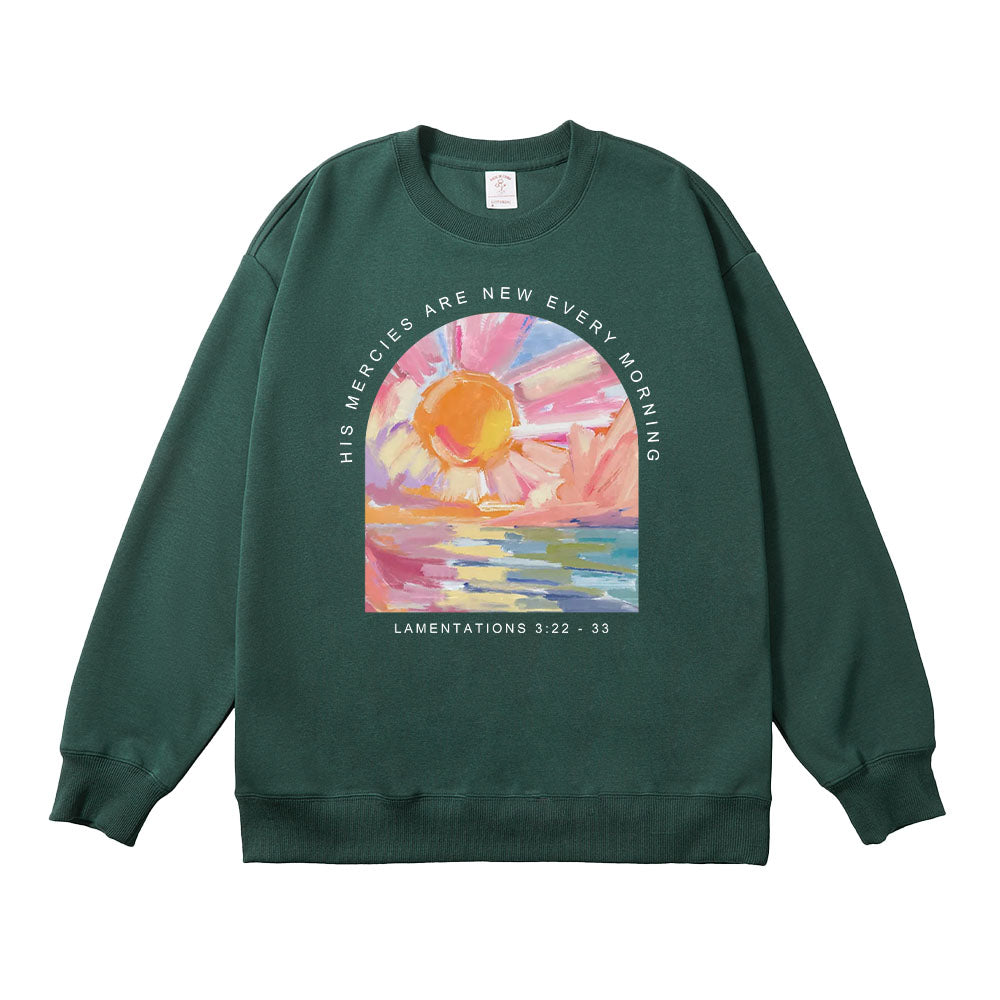 His Mercies Are New Every Morning Bible Verse Unisex Cotton Sweatshirt