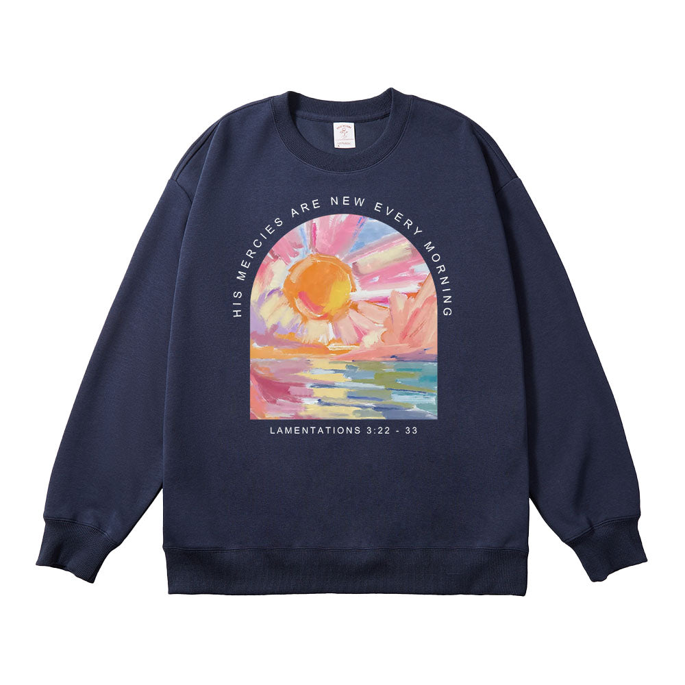 His Mercies Are New Every Morning Bible Verse Unisex Cotton Sweatshirt