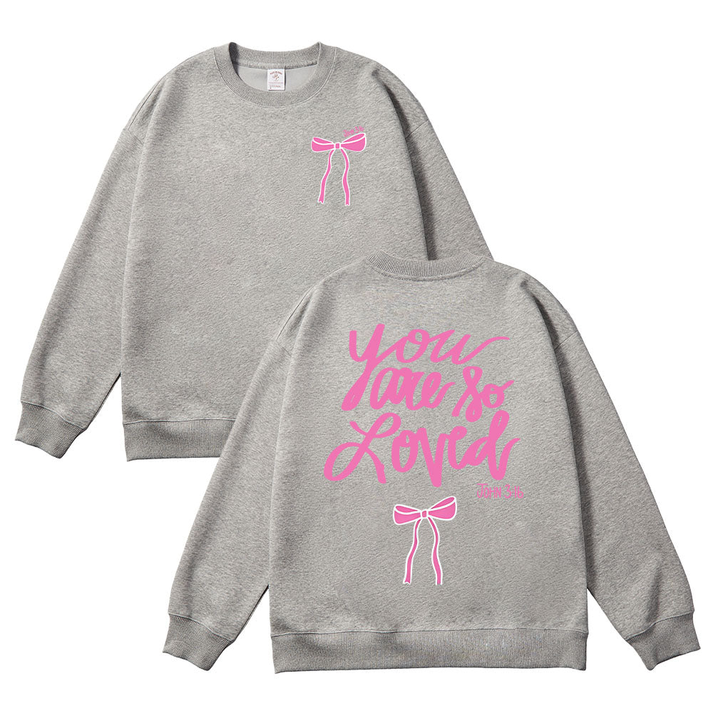 You Are So Loved Christian Unisex Cotton Sweatshirt