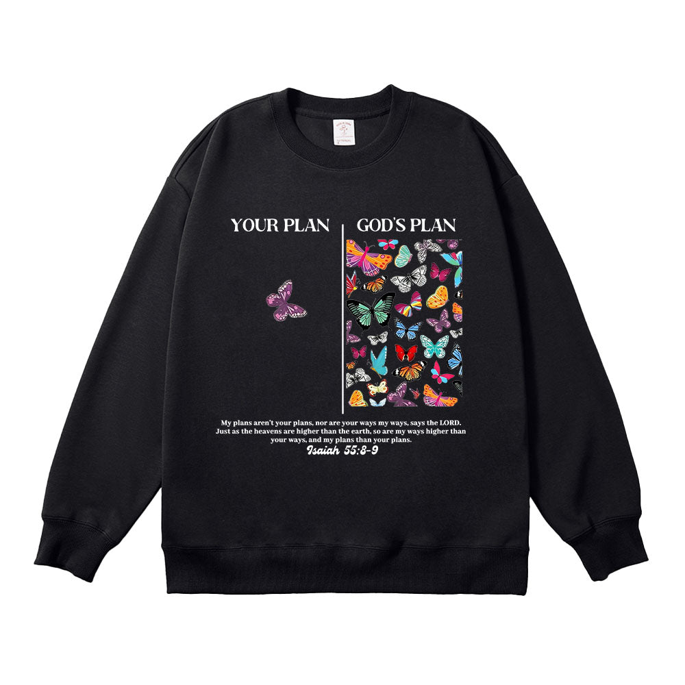 God's Plan vs Your Plan Christian Unisex Cotton Sweatshirt