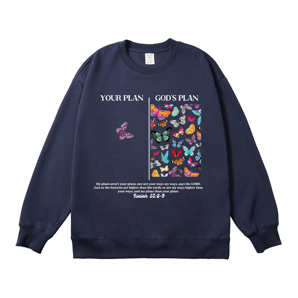God's Plan vs Your Plan Christian Unisex Cotton Sweatshirt
