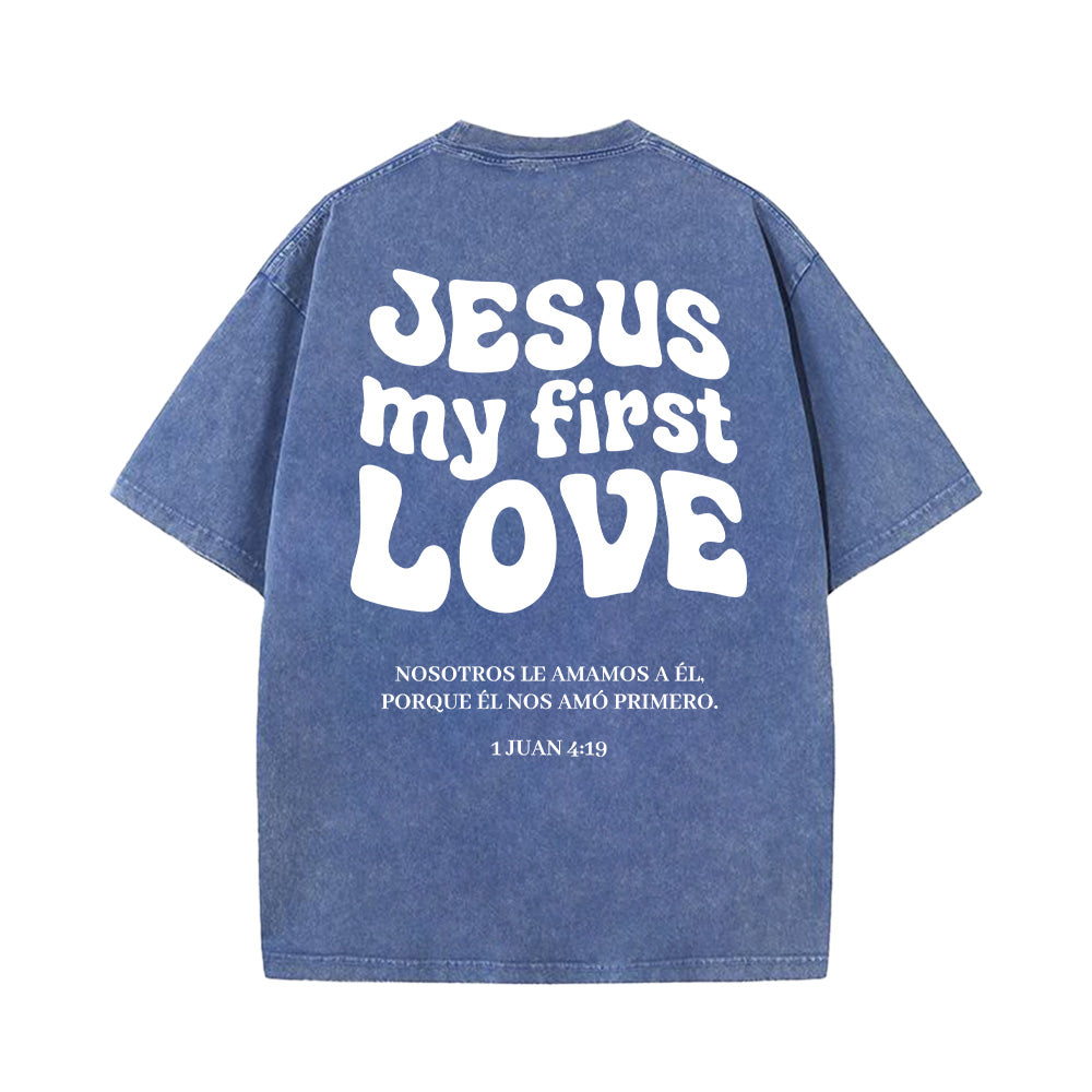 Jesus My First Love Unisex Washed T-Shirt