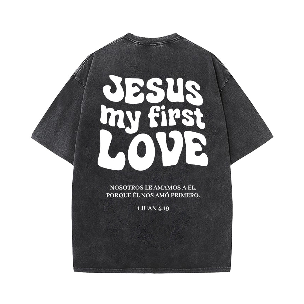 Jesus My First Love Unisex Washed T-Shirt