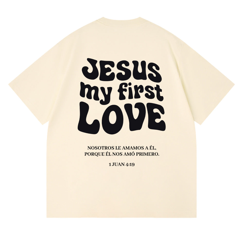 Jesus My First Love Christian Unisex Cotton T-shirt