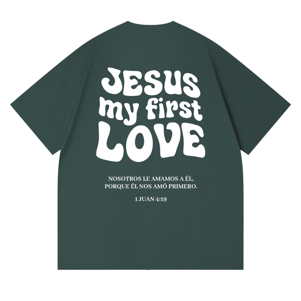 Jesus My First Love Christian Unisex Cotton T-shirt