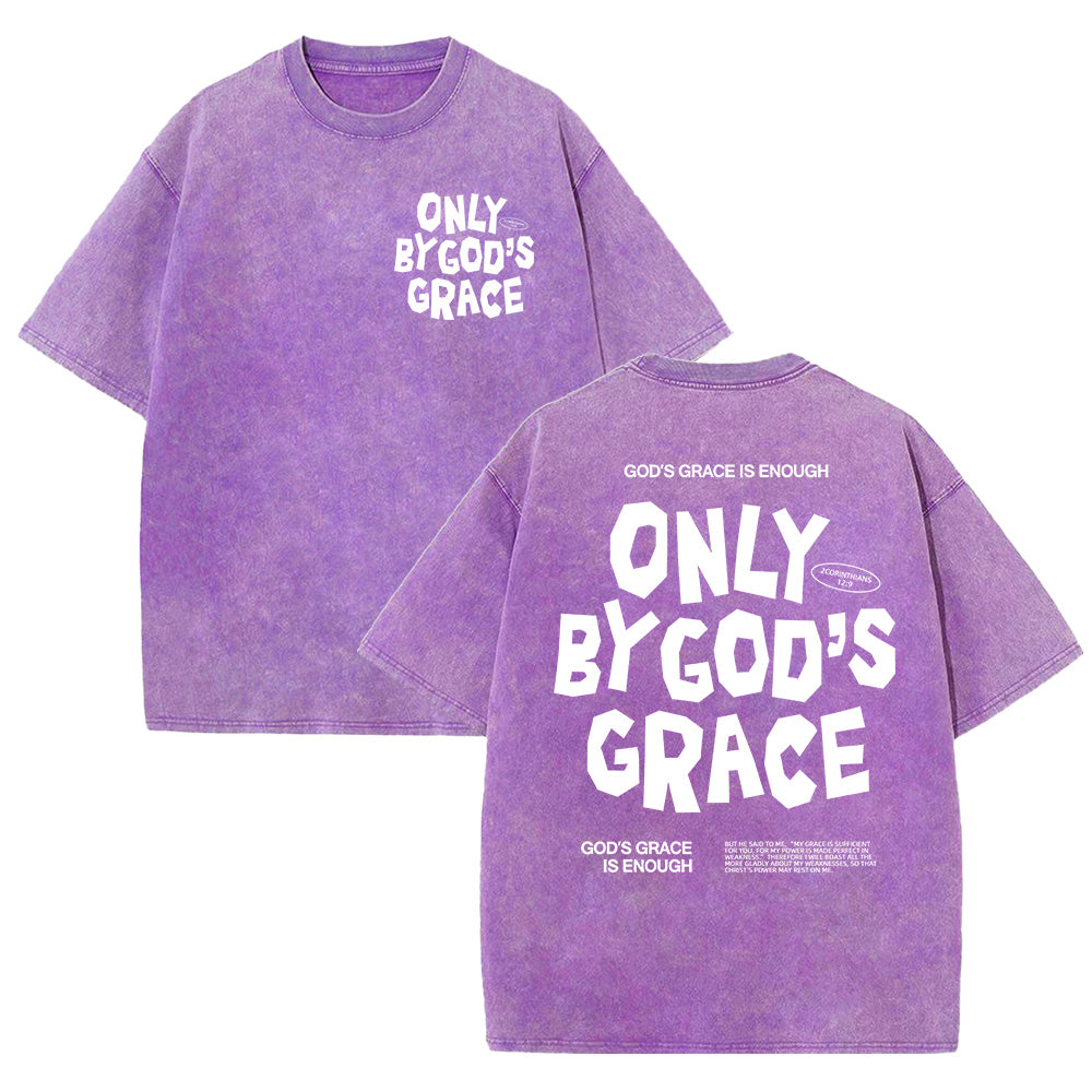 Only By God's Grace Tee Unisex Washed T-Shirt