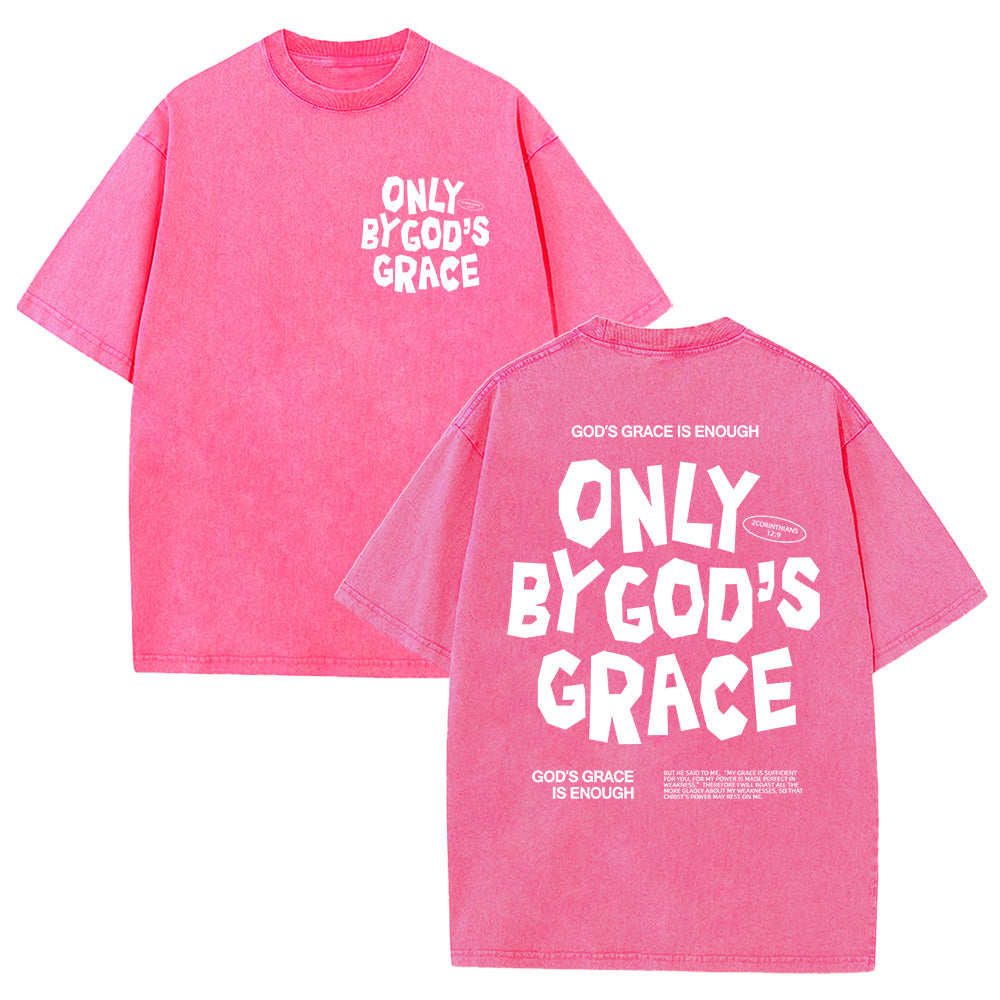 Only By God's Grace Tee Unisex Washed T-Shirt