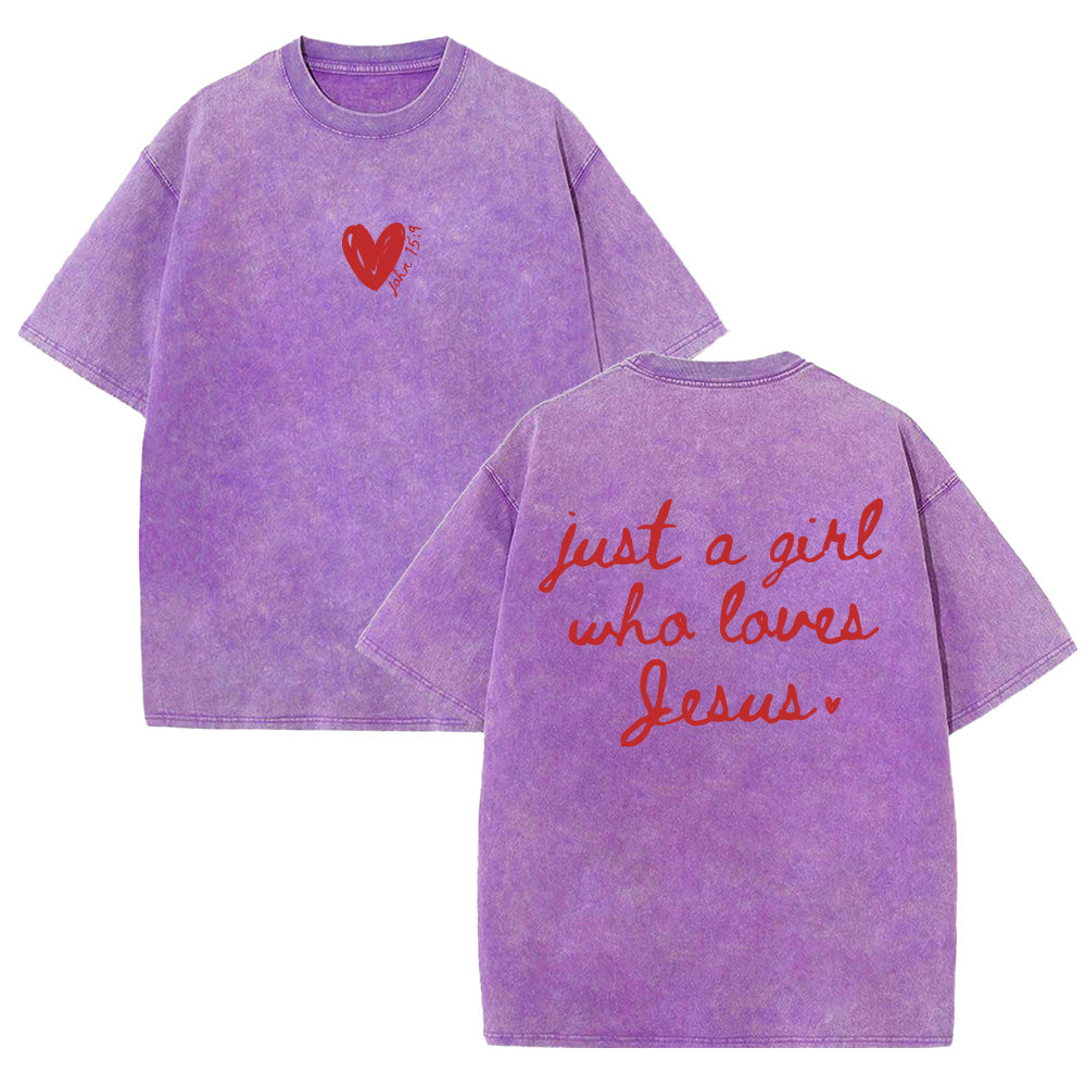 Just a Girl Who Loves Jesus Unisex Washed T-Shirt