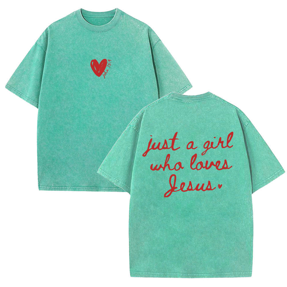 Just a Girl Who Loves Jesus Unisex Washed T-Shirt