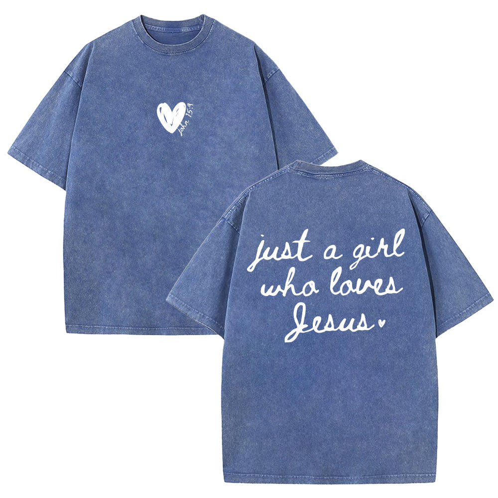 Just a Girl Who Loves Jesus Unisex Washed T-Shirt