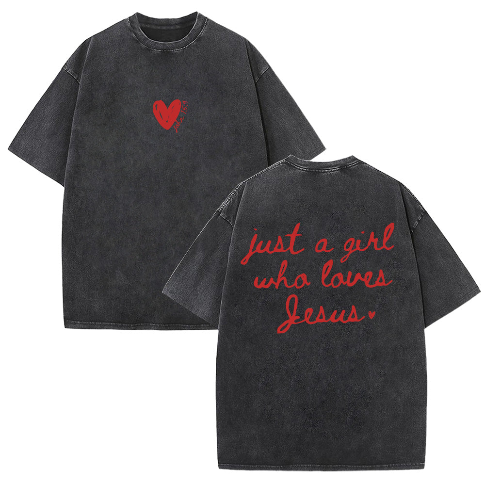 Just a Girl Who Loves Jesus Unisex Washed T-Shirt