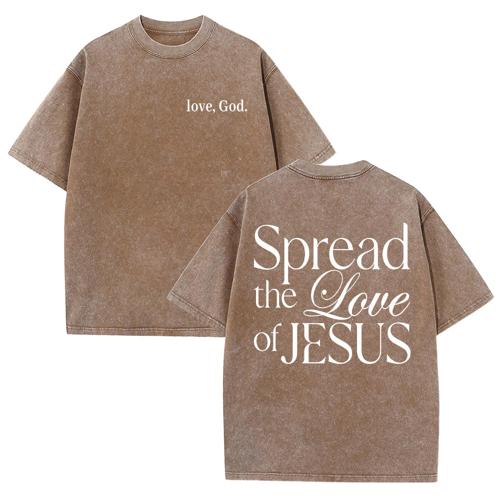 Spread the Love of Jesus Unisex Washed T-Shirt