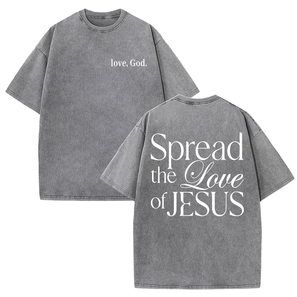 Spread the Love of Jesus Unisex Washed T-Shirt