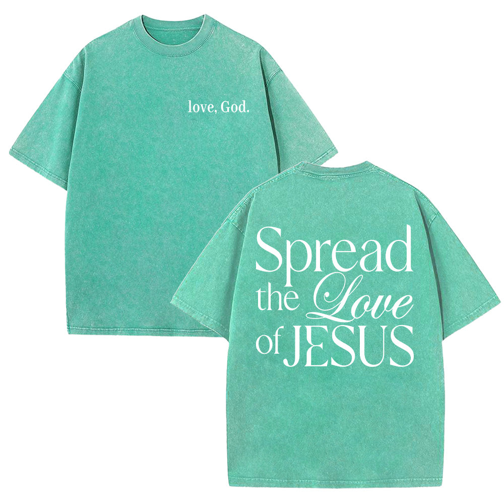 Spread the Love of Jesus Unisex Washed T-Shirt