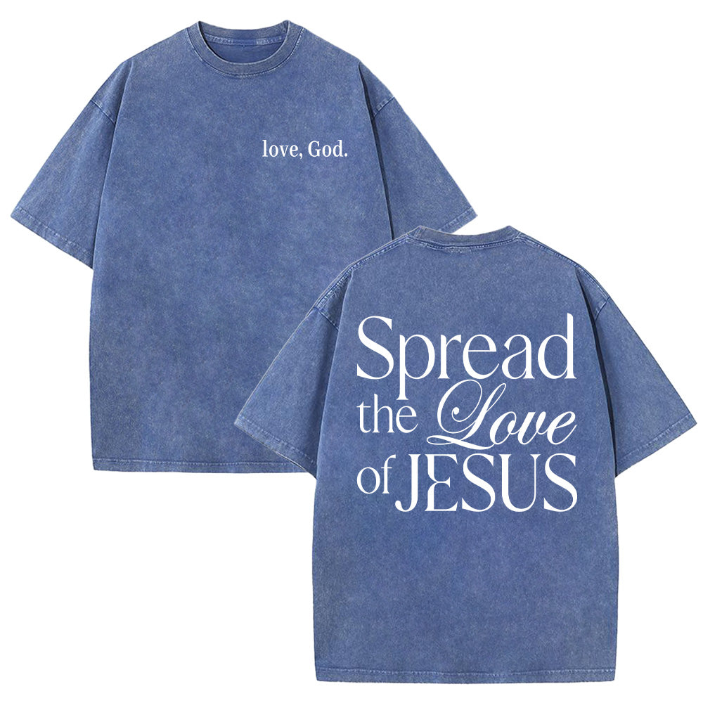 Spread the Love of Jesus Unisex Washed T-Shirt