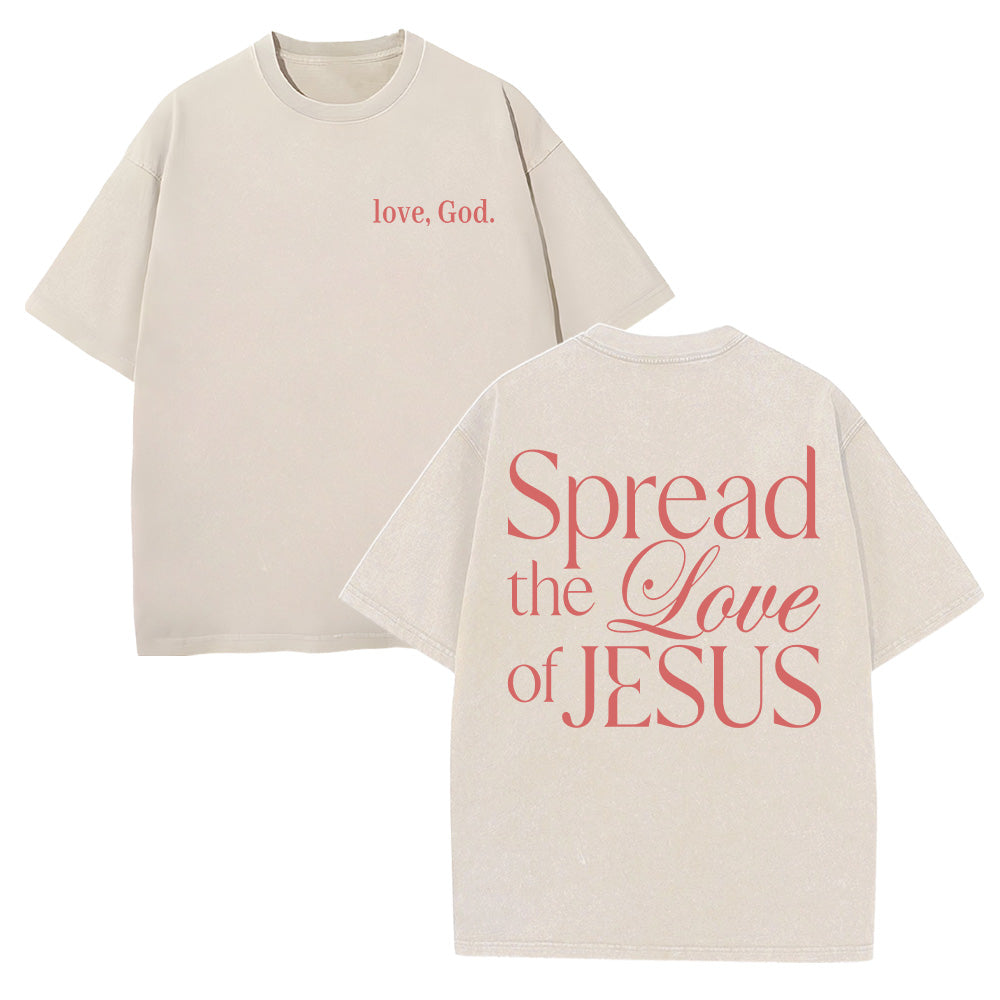 Spread the Love of Jesus Unisex Washed T-Shirt