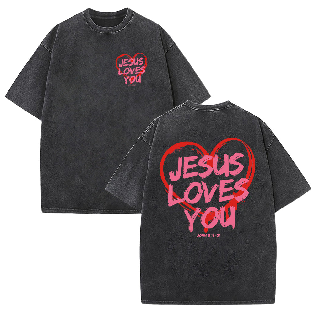 Jesus Loves You Gospel Unisex Washed T-Shirt