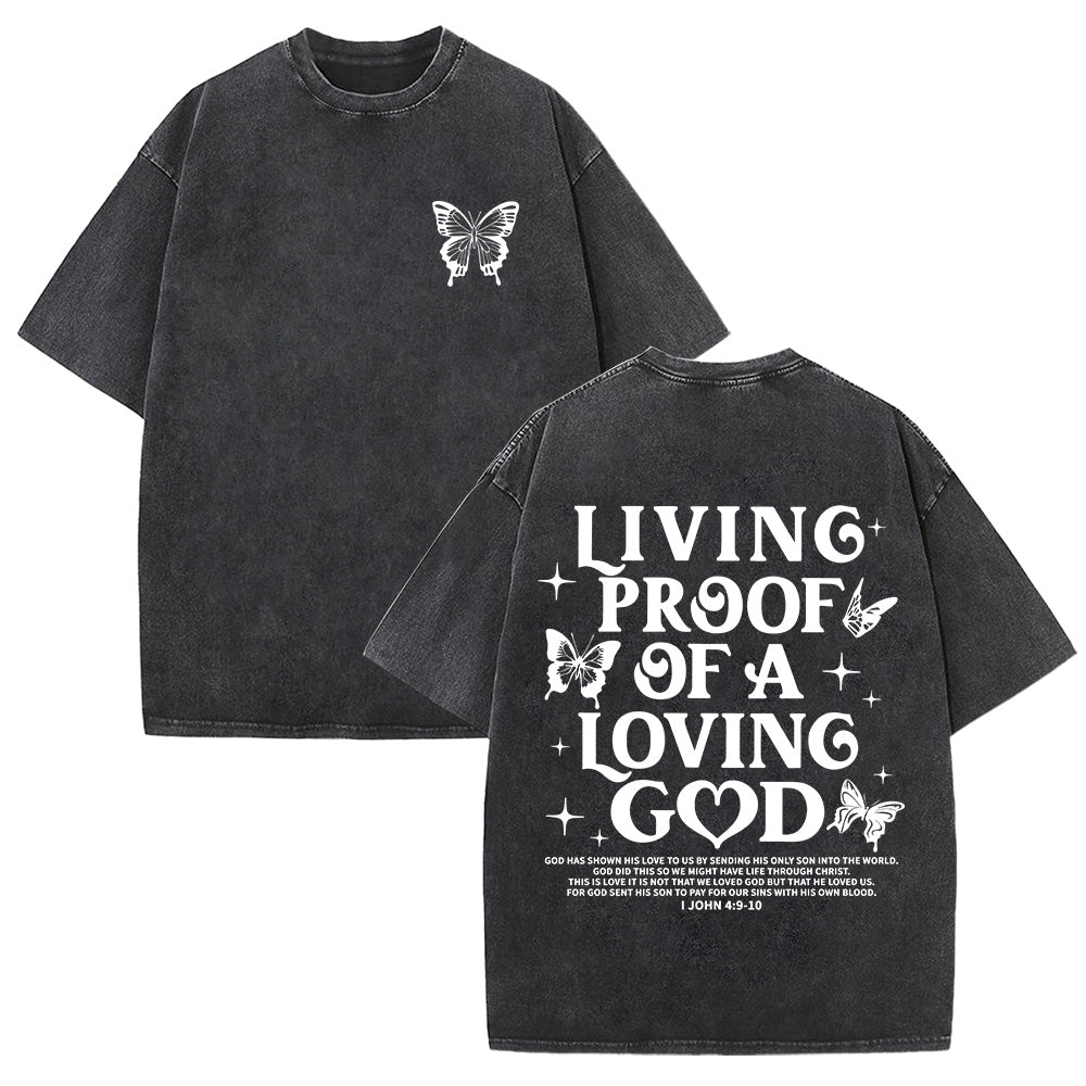 Living Proof of a Loving God Christian Unisex Washed T-Shirt
