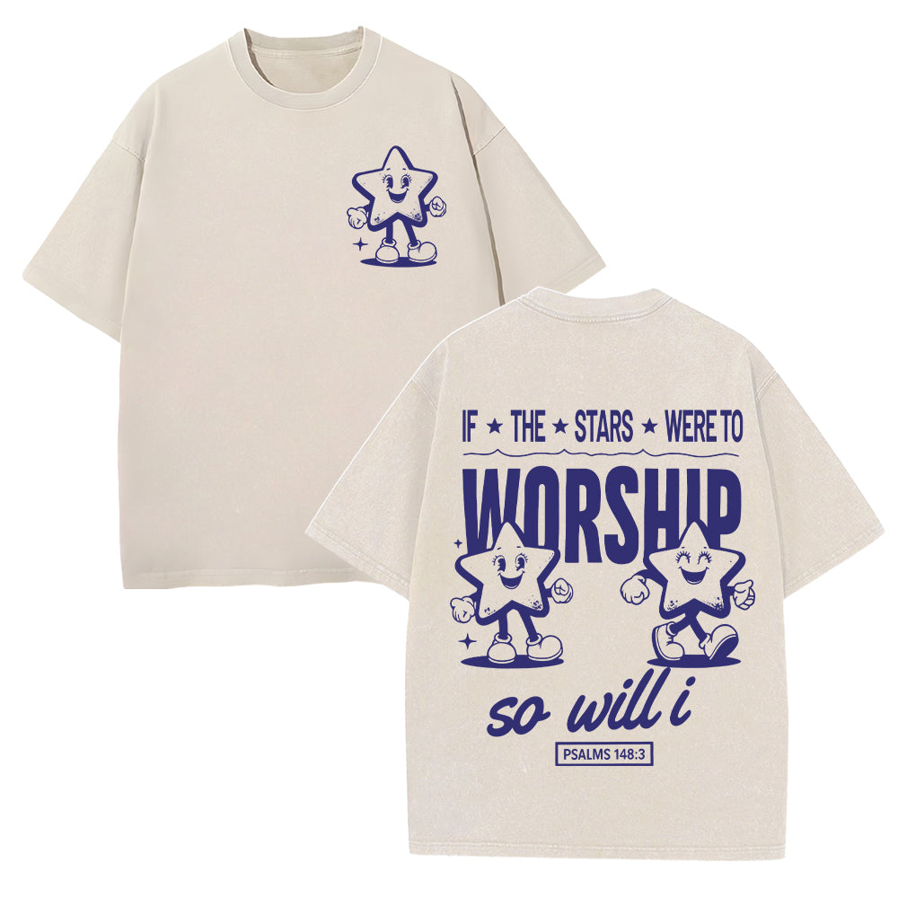 If the Stars Were to Worship Unisex Washed T-shirt