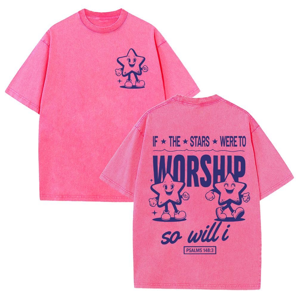 If the Stars Were to Worship Unisex Washed T-shirt