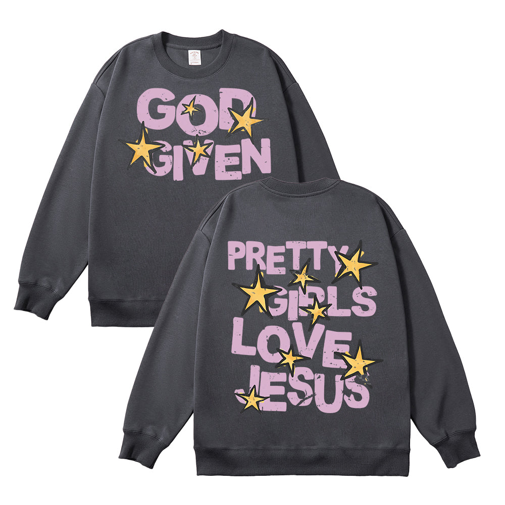 Pretty Girls Love Jesus Unisex Cotton Sweatshirt