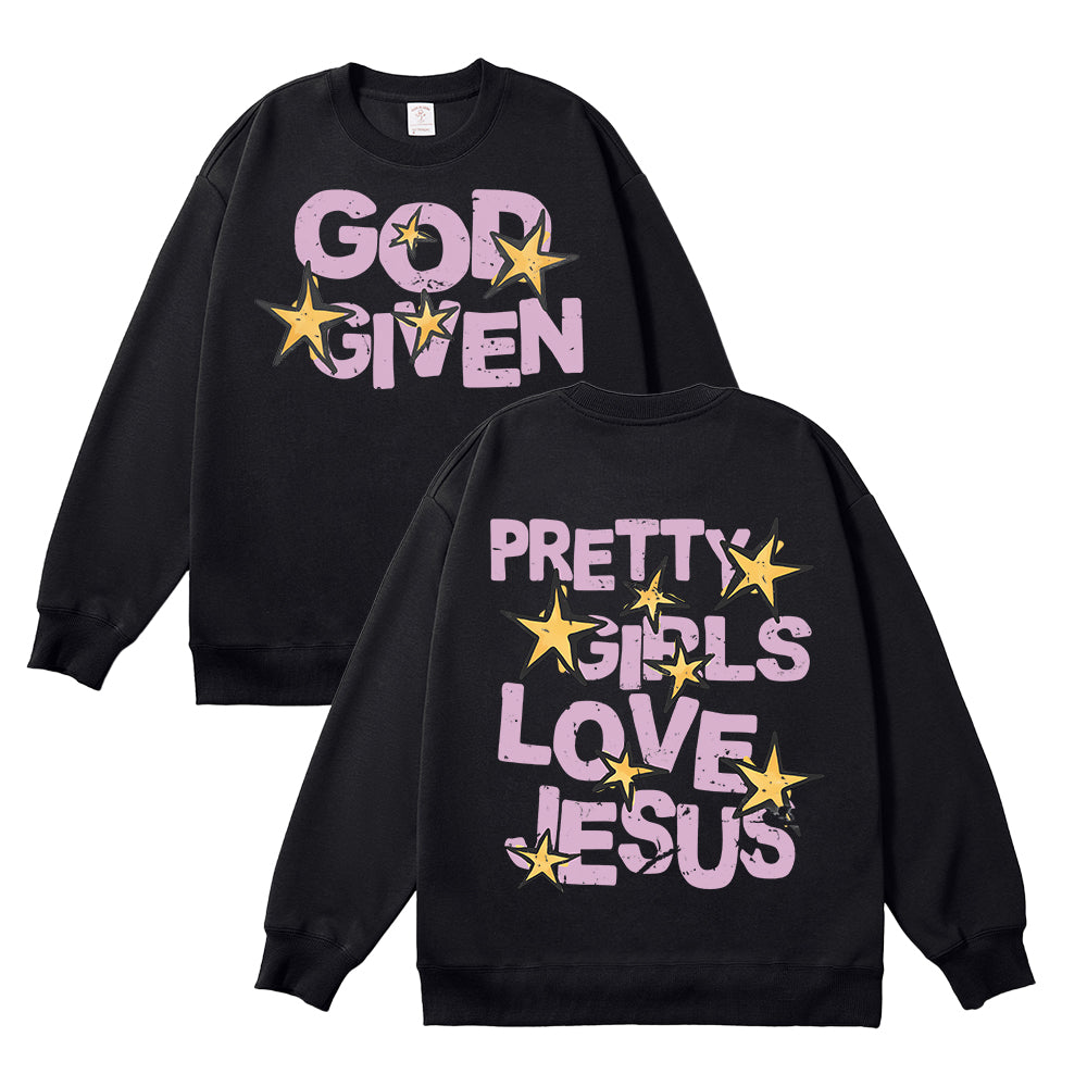 Pretty Girls Love Jesus Unisex Cotton Sweatshirt