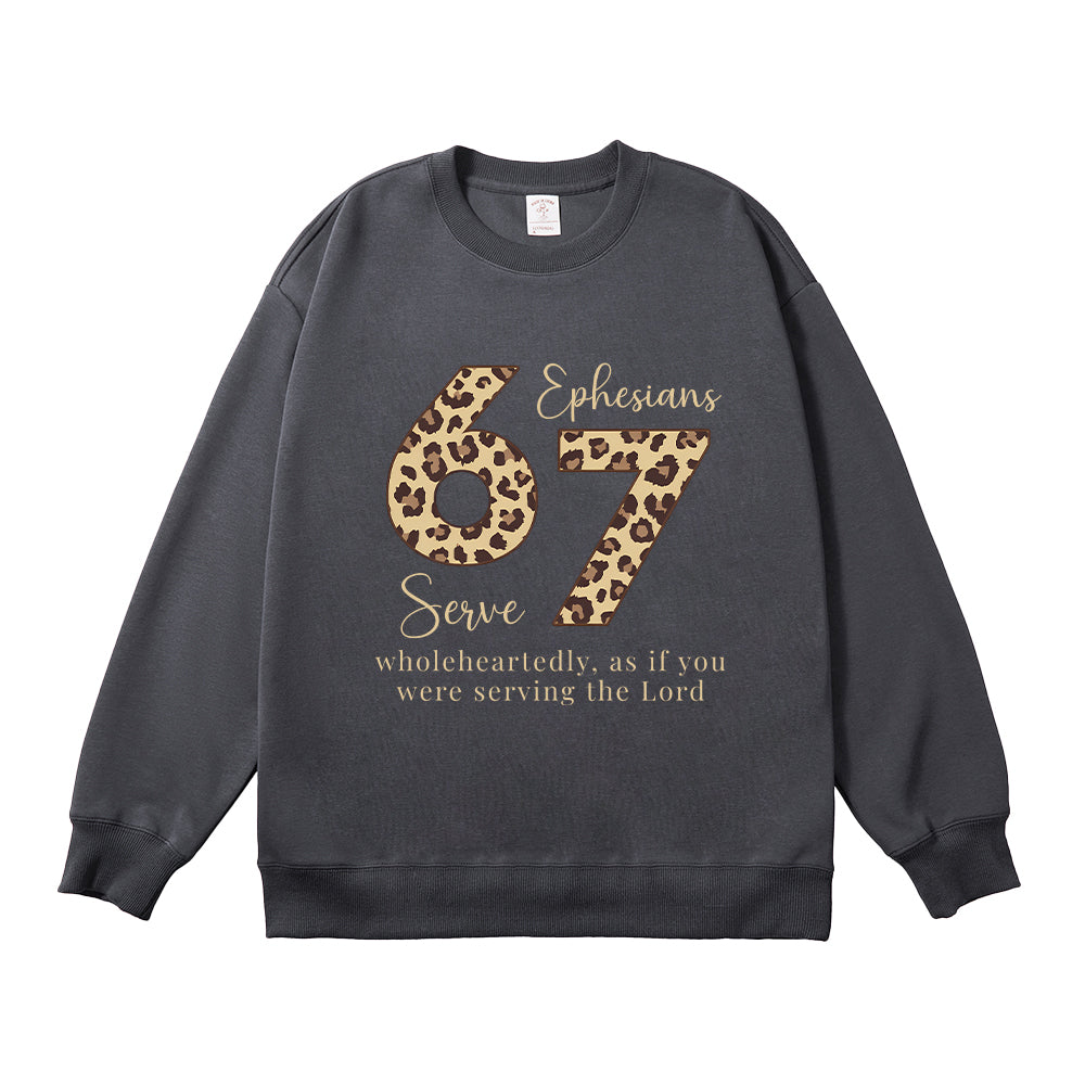 Serve Wholeheartedly Ephesians 6:7 Unisex Cotton Sweatshirt
